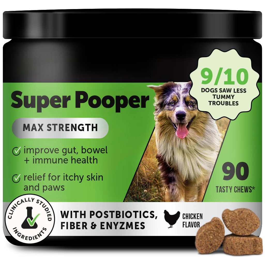 Super Pooper Max Strength (Chicken Flavor)